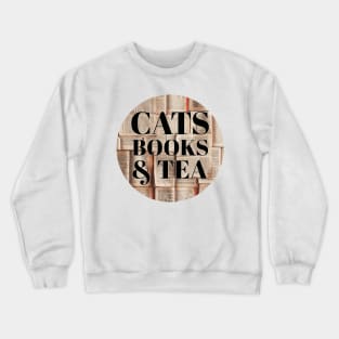 Cats, books and tea Crewneck Sweatshirt